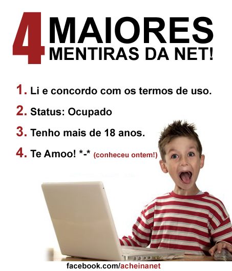 4 Maiores Mentiras Da Net