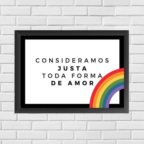 Consideramos Justa Toda Forma De Amor