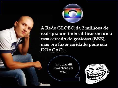 Globo Paga Milhões Mas Pede Doação