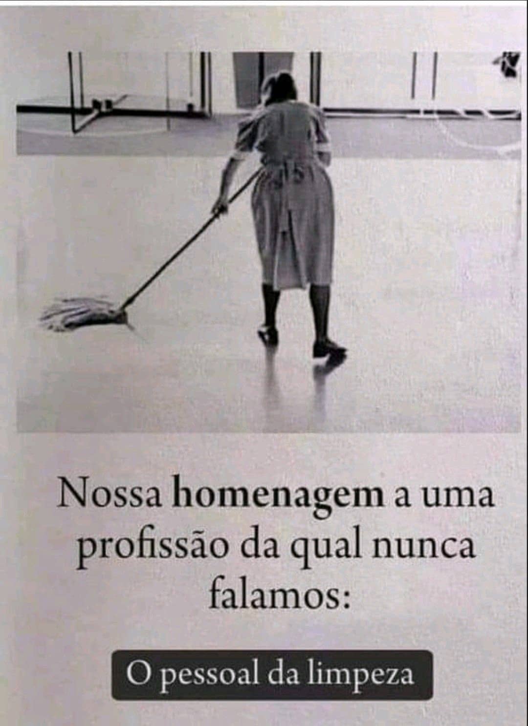 Homenagem Pessoal Da Limpeza