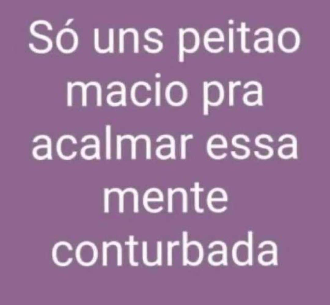 Peitão Macio Pra Acalmar