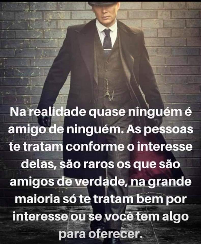 Quase Ninguém É Amigo De Ninguém