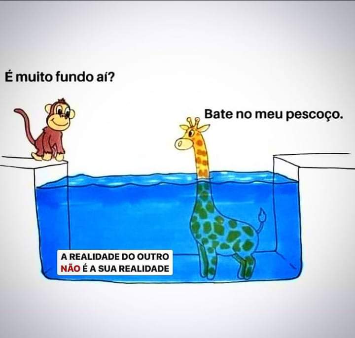A Realidade Do Outro Não É A Sua
